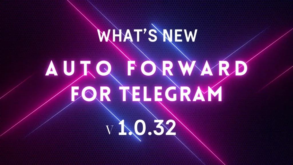AI Mode feature: what new auto forward for telegram 1032